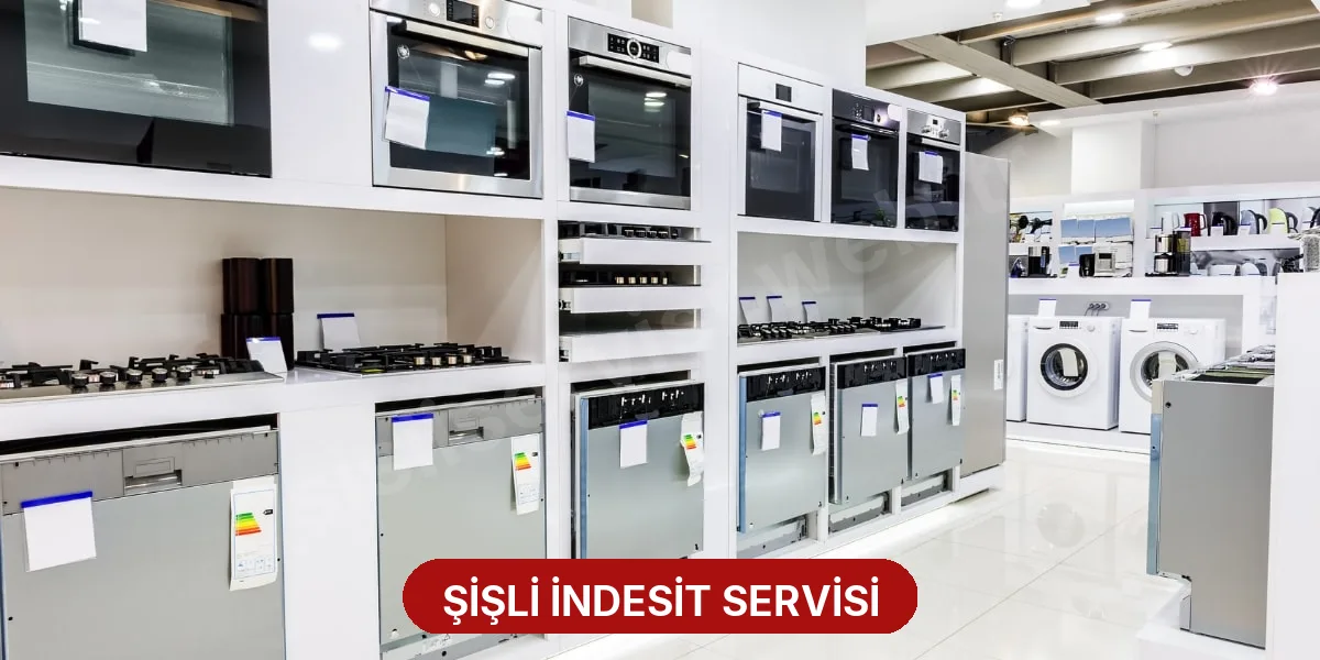 Şişli İndesit Servisi