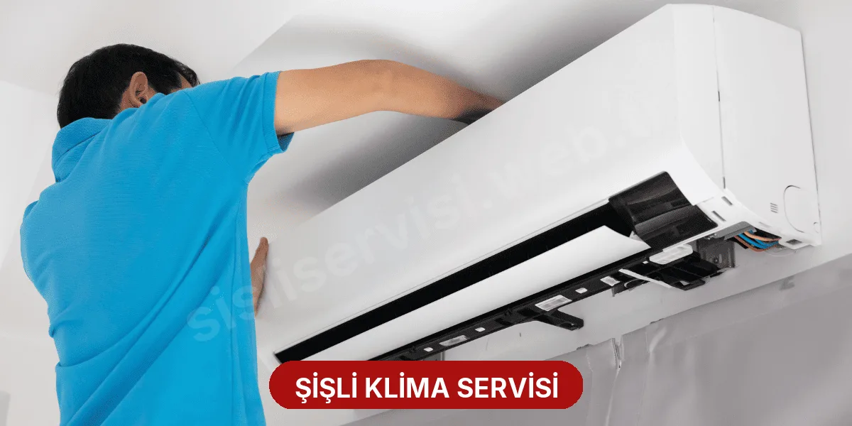Şişli Klima Servisi