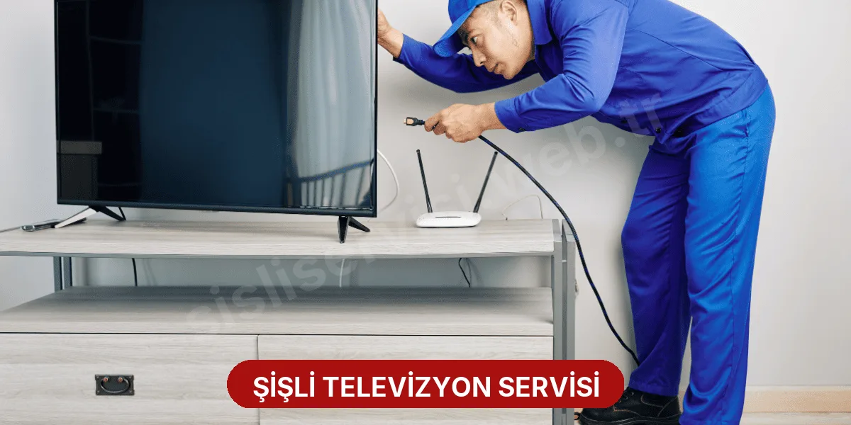 Şişli Televizyon Servisi
