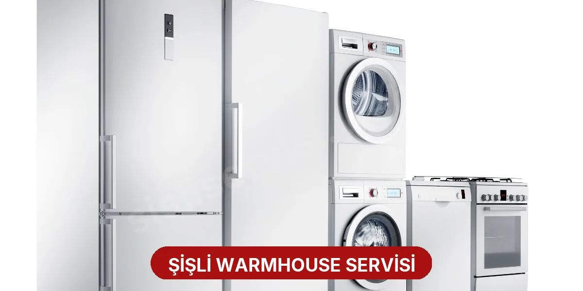 Şişli Warmhouse Servisi